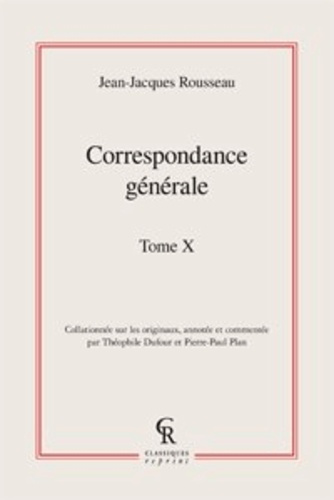 CORRESPONDANCE GENERALE TOME X