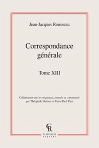 CORRESPONDANCE GENERALE TOME XIII