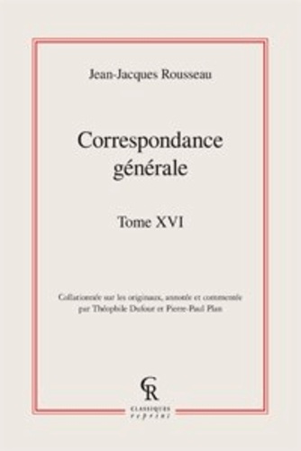 CORRESPONDANCE GENERALE TOME XVI