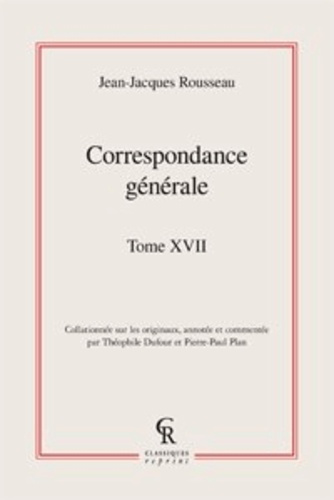 CORRESPONDANCE GENERALE TOME XVII