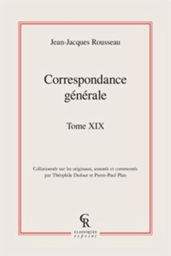 CORRESPONDANCE GENERALE TOME XIX