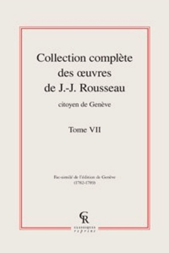 COLLECTION COMPLETE DES OEUVRE DE J J ROUSSEAU CITOYEN DE GENEVE TOME VII