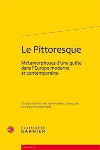 PITTORESQUE - METAMORPHOSES D QUETE DANS L EUROPE MODERNE CONTEMPORAINE
