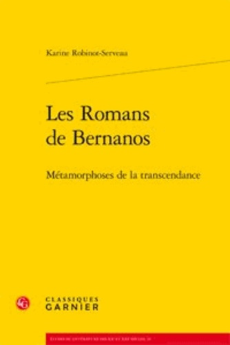 LES ROMANS DE BERNANOS METAMORPHOSES DE LA TRANSCENDANCE