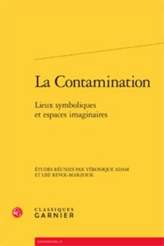 CONTAMINATION - LIEUX SYMBOLIQUES ESPACES IMAGINAIRES