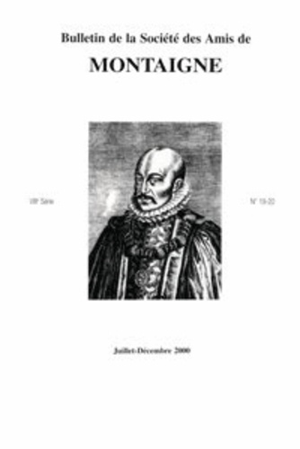 BULLETIN SOCIETE AMIS MONTAIGNE VIII 2000-2 19-20