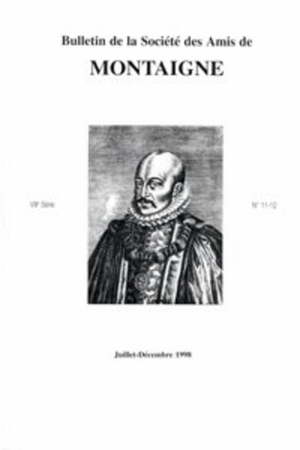 BULLETIN SOCIETE AMIS MONTAIGNE VIII 1998-2 11-12