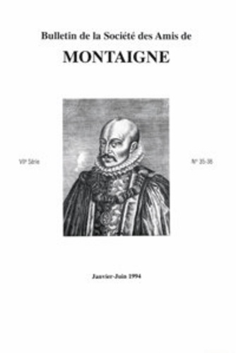 BULLETIN SOCIETE AMIS MONTAIGNE VII 1994-1 35-36