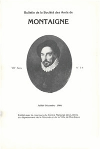 BULLETIN SOCIETE AMIS MONTAIGNE VII 1986-2 5-6