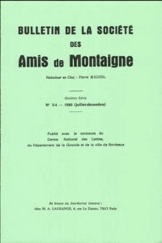 BULLETIN SOCIETE AMIS MONTAIGNE VI 1980-2 3-4