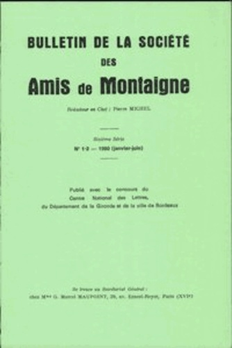BULLETIN SOCIETE AMIS MONTAIGNE VI 1980-1 1-2