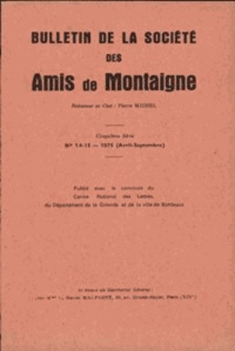 BULLETIN SOCIETE AMIS MONTAIGNE 1975-2 SERIE V 14-15