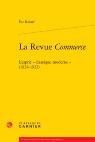 LA REVUE COMMERCE L ESPRIT <CLASSIQUE MODERNE  1924 1932