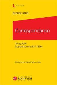 CORRESPONDANCE TOME XXV SUPPLEMENTS 1817 1876
