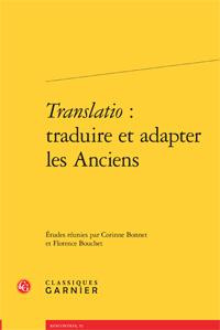TRANSLATIO TRADUIRE ADAPTER ANCIENS