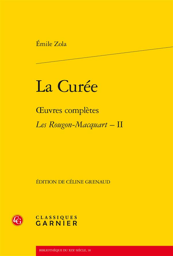 LA CUREE OEUVRE COMPLETE LES ROUGON MACQUART II