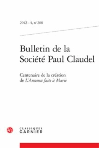 BULLETIN SOCIETE PAUL CLAUDEL 2012 - 4 208