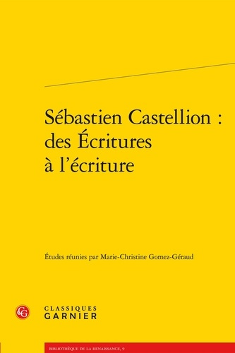 SEBASTIEN CASTELLION ECRITURES L ECRITURE