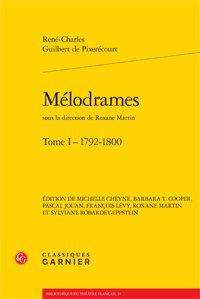 MELODRAMES TOME I 1792 1800
