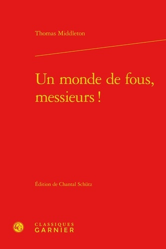 UN MONDE DE FOUS MESSIEURS