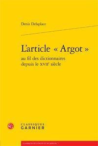 L ARTICLE ARGOT AU FIL DES DICTIONNAIRES DEPUIS LE XVIIE SIECLE BROCHE
