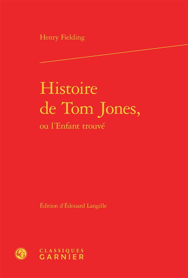 HISTOIRE DE TOM JONES, OU L ENFANT TROUVE VERSION RELIEE