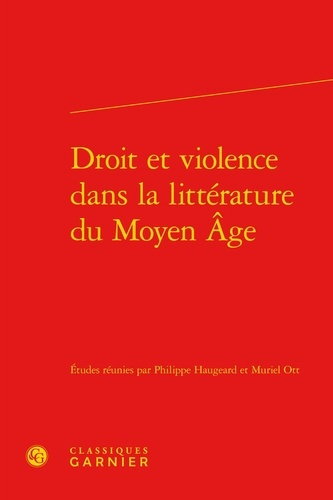 DROIT VIOLENCE DANS LITTERATURE MOYEN AGE