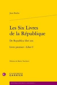 SIX LIVRES REPUBLIQUE REPUBLICA LIBRI SEX LIVRE PREMIER - LIBER I