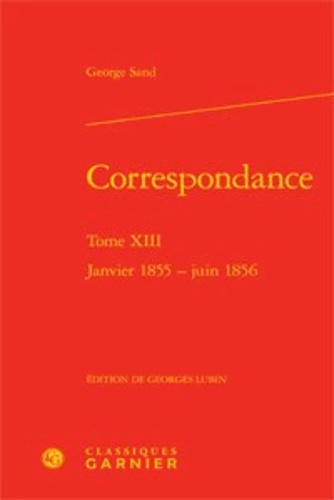 CORRESPONDANCE TOME XIII JANVIER 1855 JUIN 1856
