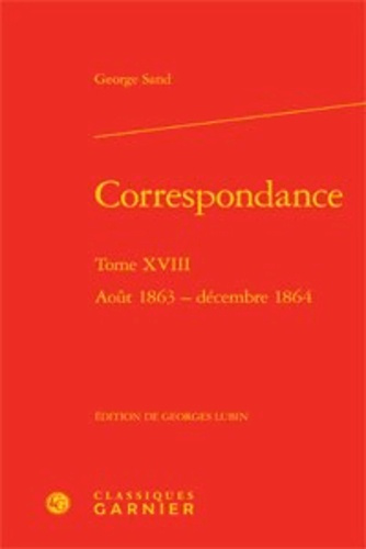 CORRESPONDANCE TOME XVIII AOUT 1863 DECEMBRE 1864