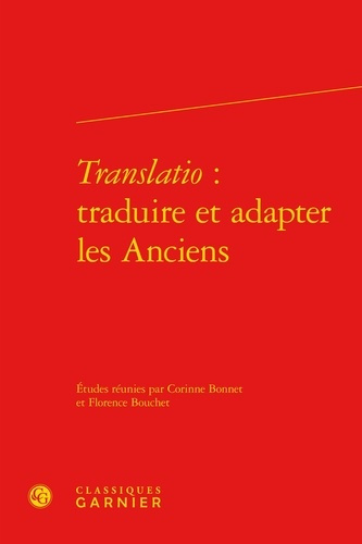 TRANSLATIO TRADUIRE ADAPTER ANCIENS