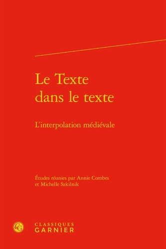 TEXTE DANS TEXTE - L INTERPOLATION MEDIEVALE