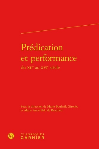 PREDICATION PERFORMANCE XIIE AU XVIE SIECLE