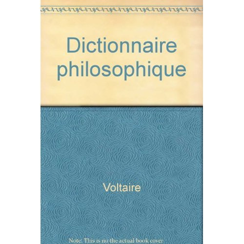 DICTIONNAIRE PHILOSOPHIQUE