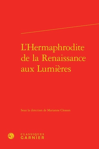 L HERMAPHRODITE RENAISSANCE AUX LUMIERES