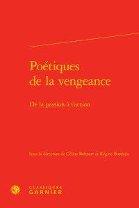 POETIQUES VENGEANCE - PASSION L ACTION