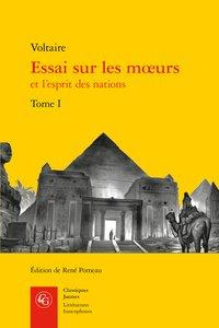 ESSAI SUR LES MOEURS - TOME I