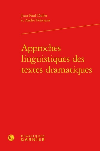 APPROCHES LINGUISTIQUES TEXTES DRAMATIQUES