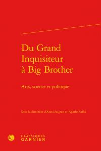 GRAND INQUISITEUR BIG BROTHER - ARTS SCIENCE POLITIQUE