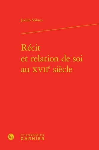 RECIT RELATION SOI AU XVIIE SIECLE