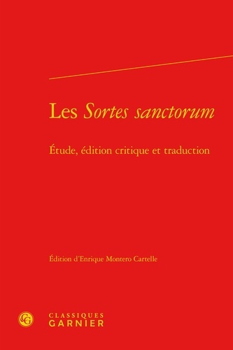SORTES SANCTORUM - ETUDE EDITION CRITIQUE TRADUCTION