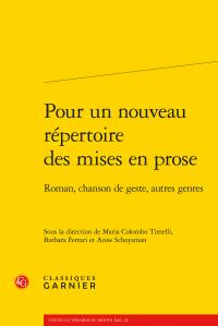 POUR NOUVEAU REPERTOIRE MISES EN PROSE - ROMAN CHANSON GESTE AUTRES GENRES
