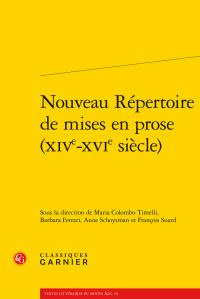 NOUVEAU REPERTOIRE MISES EN PROSE XIVE-XVIE SIECLE