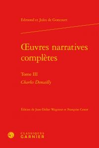 OEUVRES NARRATIVES COMPLETES TOME III - CHARLES DEMAILLY