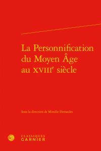 PERSONNIFICATION MOYEN AGE AU XVIIIE SIECLE