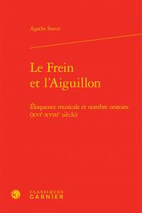 FREIN L AIGUILLON - ELOQUENCE MUSICALE NOMBREORATOIRE XVIE-XVIIIE SIECLE