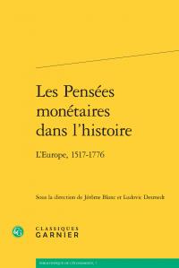 PENSEES MONETAIRES DANS L HISTOIRE - L EUROPE1517-1776