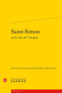 SAINT-SIMON OU SENS L INTRIGUE