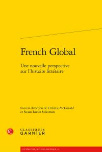 FRENCH GLOBAL - NOUVELLE PERSPECTIVE SUR L HISTOIRE LITTERAIRE