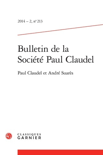BULLETIN SOCIETE PAUL CLAUDEL 2014 - 2 213